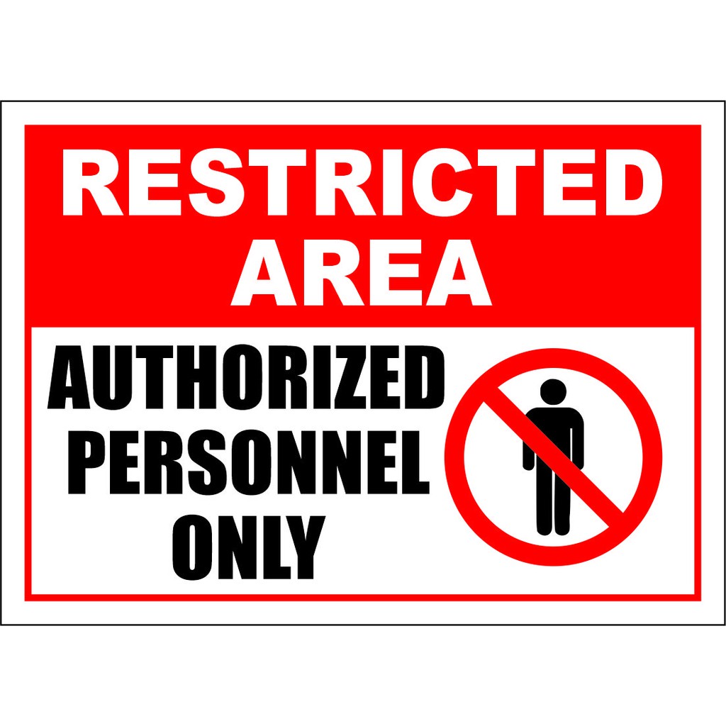 Restricted Area Authorized Personnel Only Sign Safety Signage Vinyl 