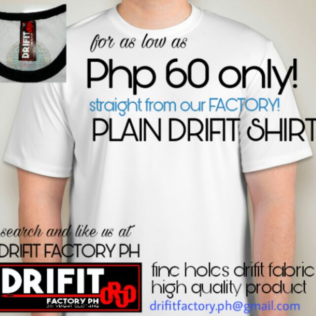 DRIFIT FACTORY PH: Plain Quality Drifit 