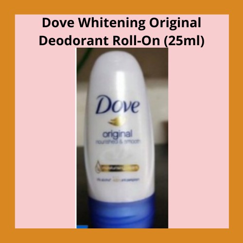 Dove Whitening Original Deodorant RollOn (25ml) Shopee Philippines