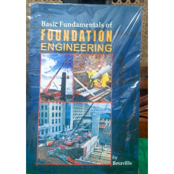 Basic Fundamentals of Foundation Engineering(Besavilla) Shopee