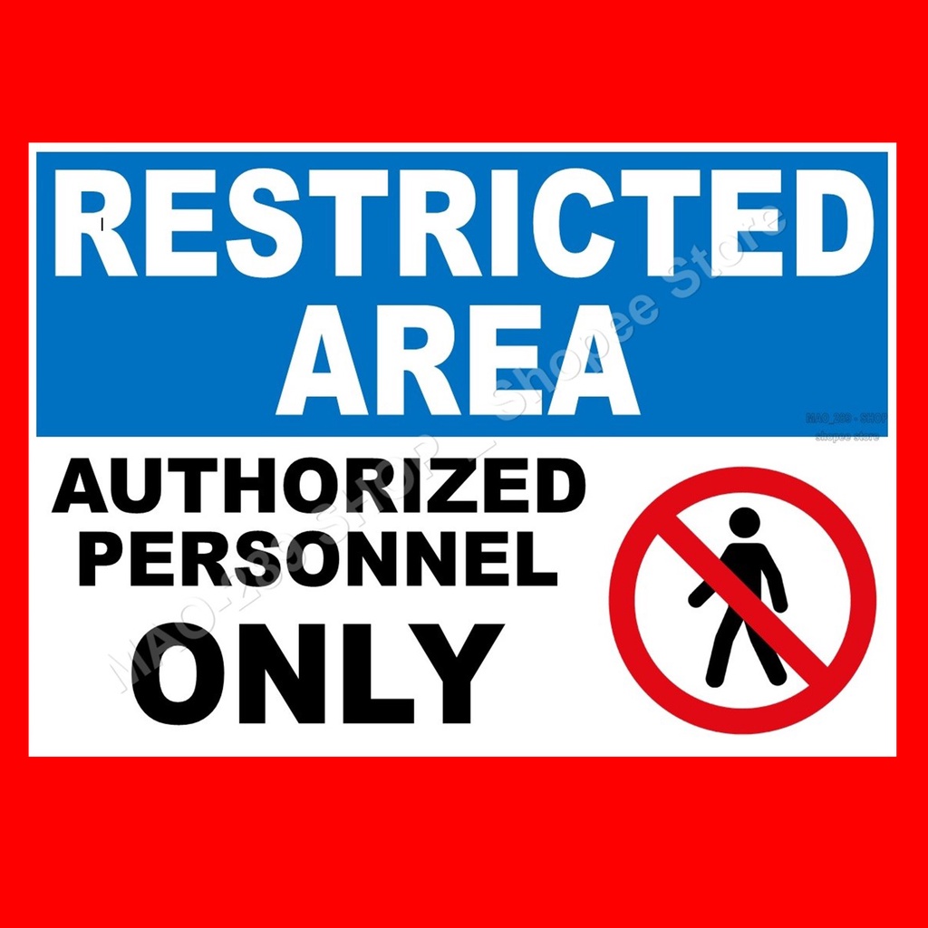 Signage (MAKAPAL) Restricted Area Authorized Personnel Only (Laminated ...