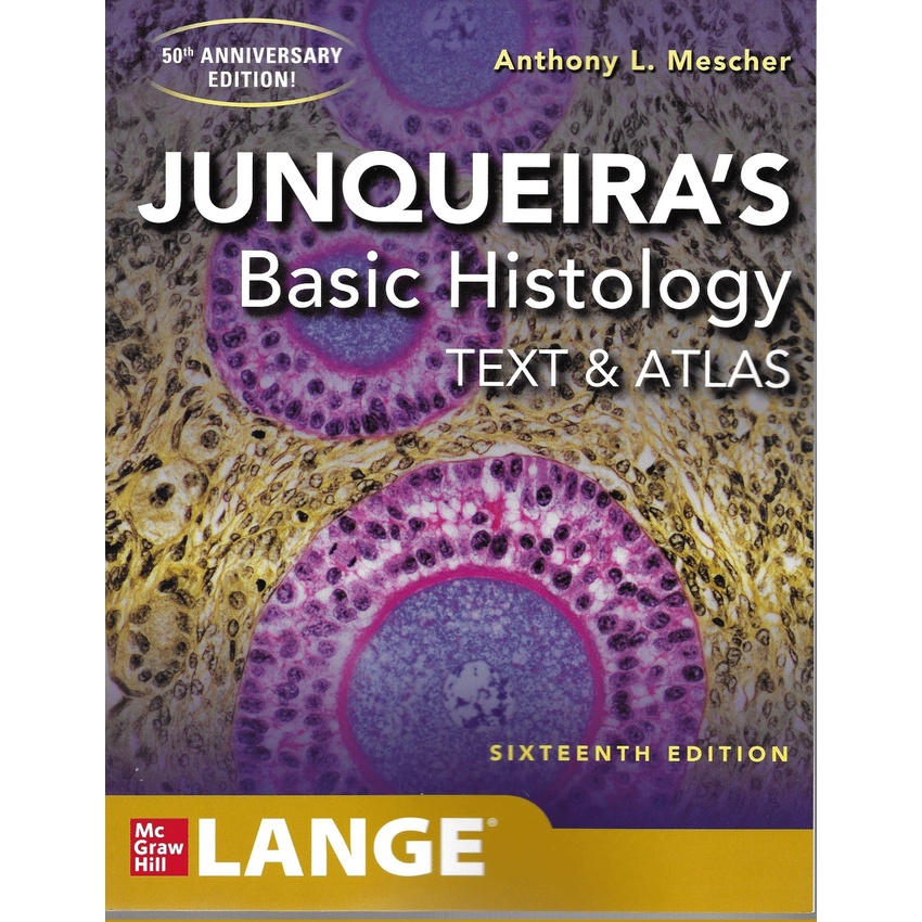 Junqueira’s Basic Histology Text And Atlas 16th /15th Edition | Shopee ...