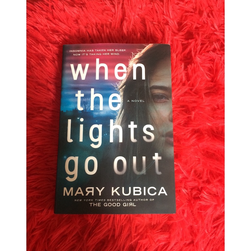 When the Lights Go Out by Mary Kubica (Softbound)