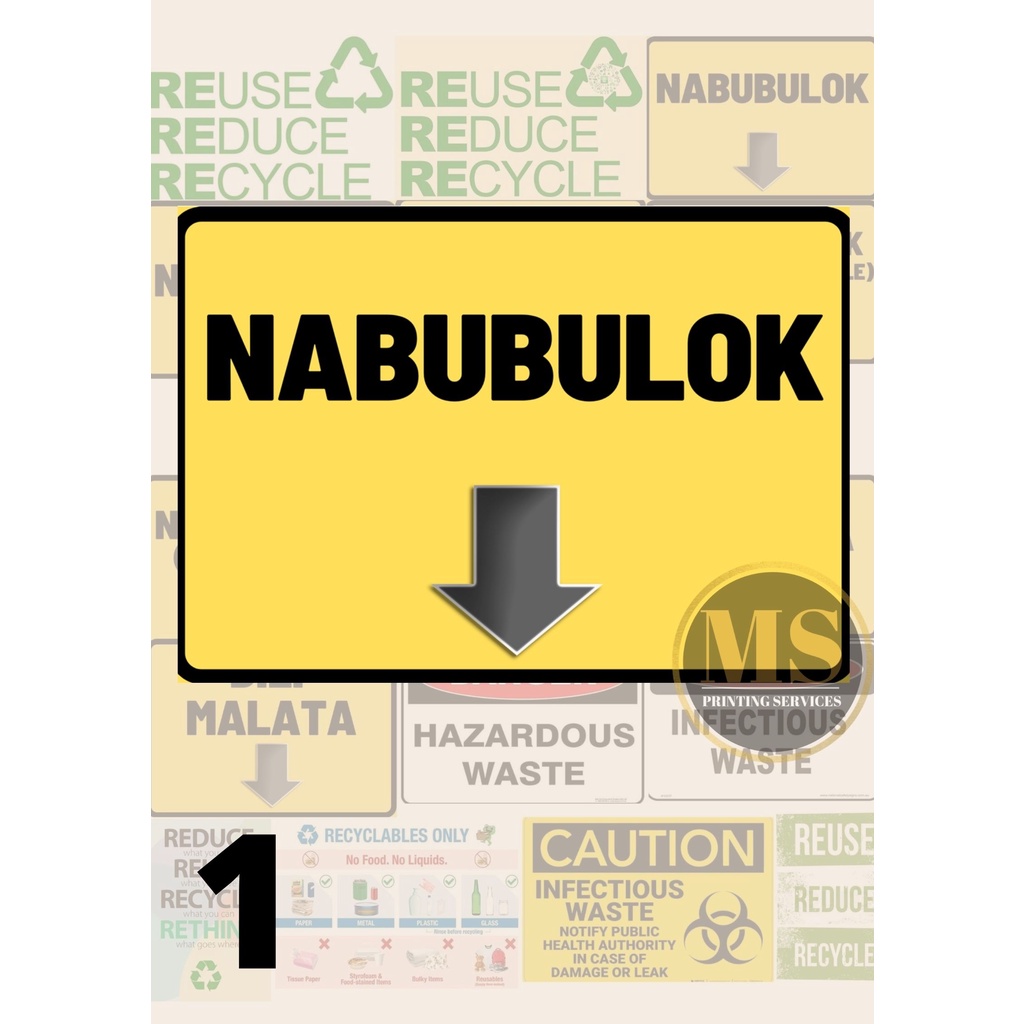 Nabubulok Di Nabubulok Reduce Reuse Recycle Biodegradable Signage