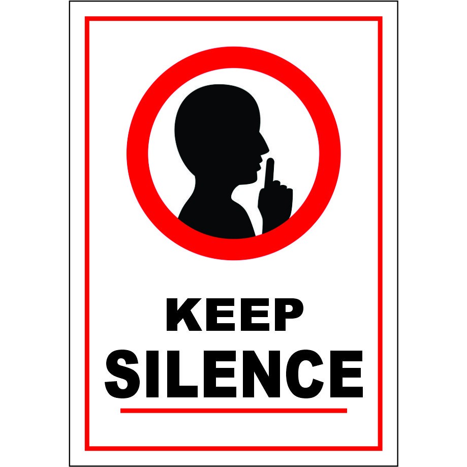 Keep Silence Sign Safety Signages Vinyl Sticker Lamination | Shopee ...