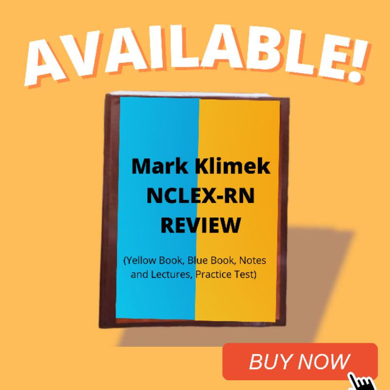 Mark Klimek NCLEXRN REVIEW (Yellow Book, Blue Book, Notes and Lectures