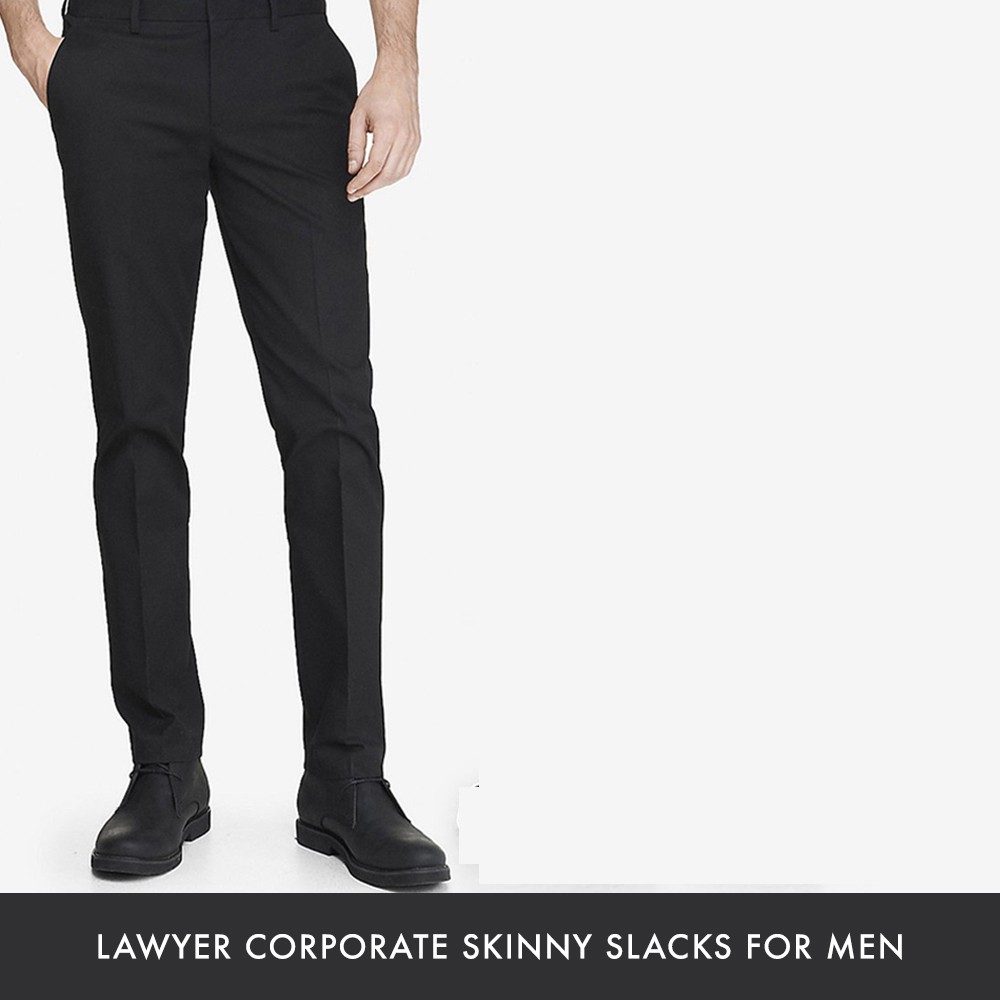skinny slacks