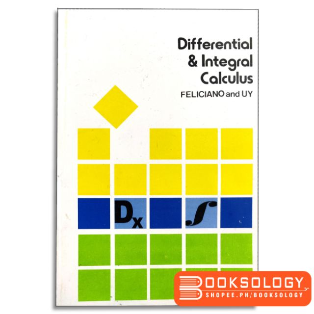 DIFFERENTIAL & INTEGRAL CALCULUS - Feliciano and Uy | Shopee Philippines