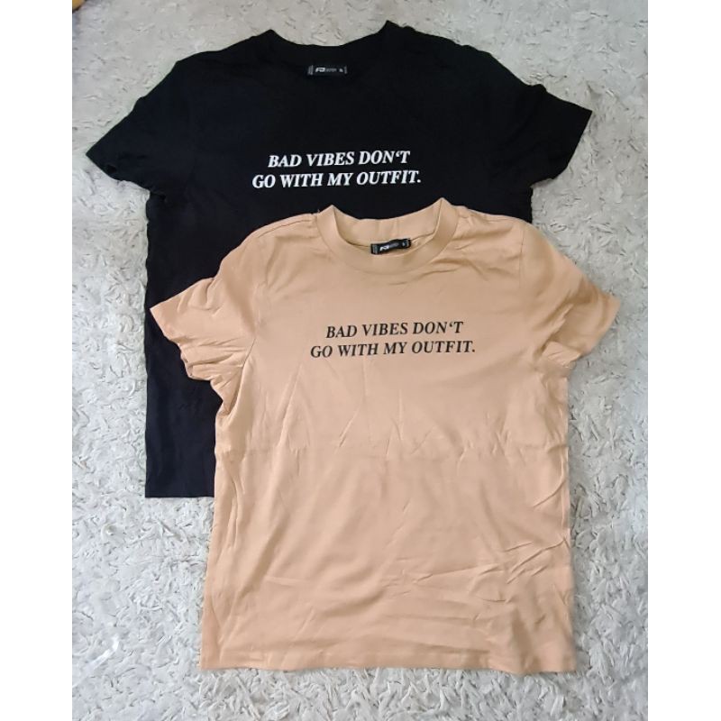 Statement T-Shirt Cotton, Bad Vibes Don't Go With My Outfit | Shopee  Philippines