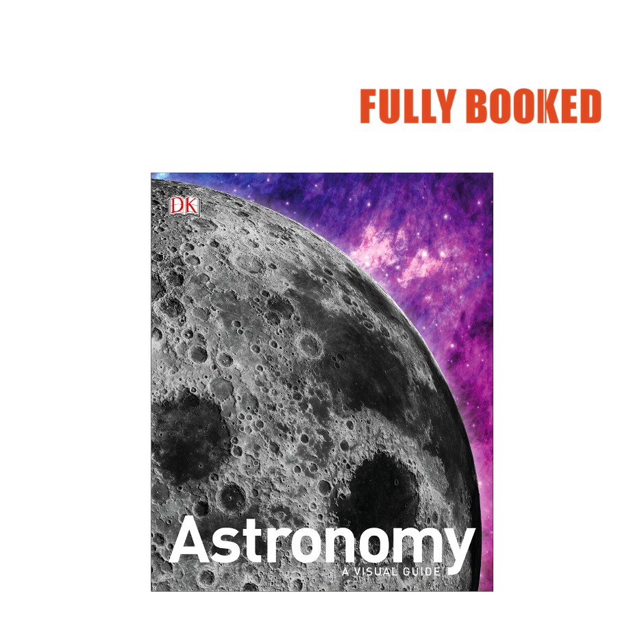 Astronomy: A Visual Guide (Hardcover) by DK, Ian Ridpath | Shopee ...