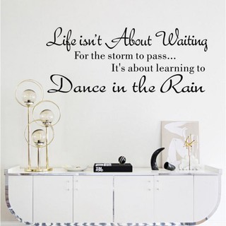 Dance In The Rain Quote Wall Stickers Home Decor Bedroom