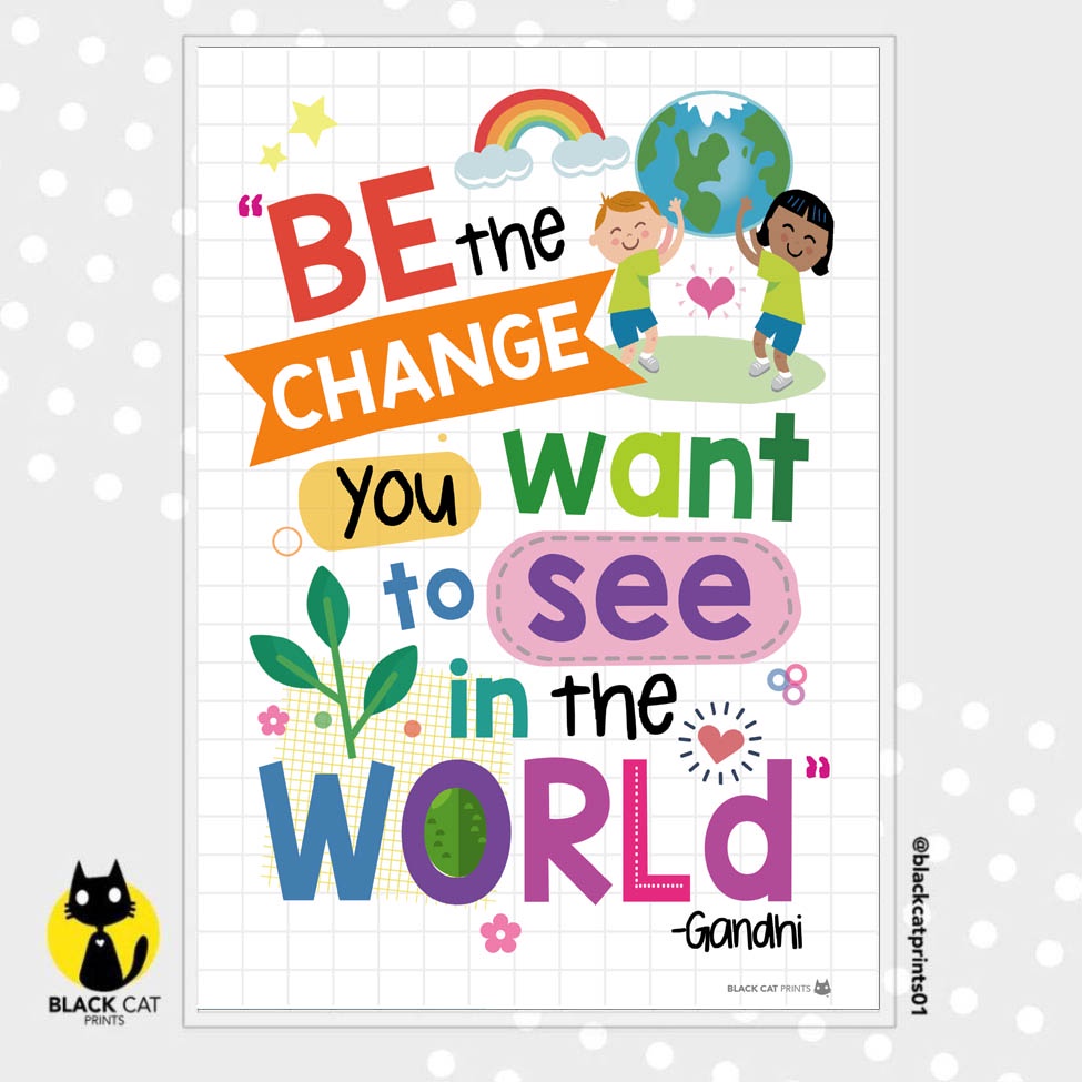 Wall Decor | Inspirational Poster | Be the Change You Want to See in ...
