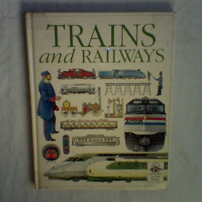 Trains and Railways by Sydney Herbert Wood (Used Book Railroad trains DK Eyewitness