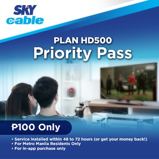 SKYcable Plan HD500 Priority Pass