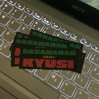 SASAMAHAN KA SA KYUSI STICKER !