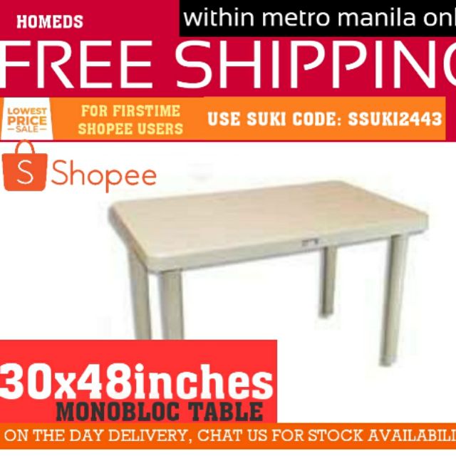 Monobloc table 30x48inches free onthedaydelivery metromanila Shopee