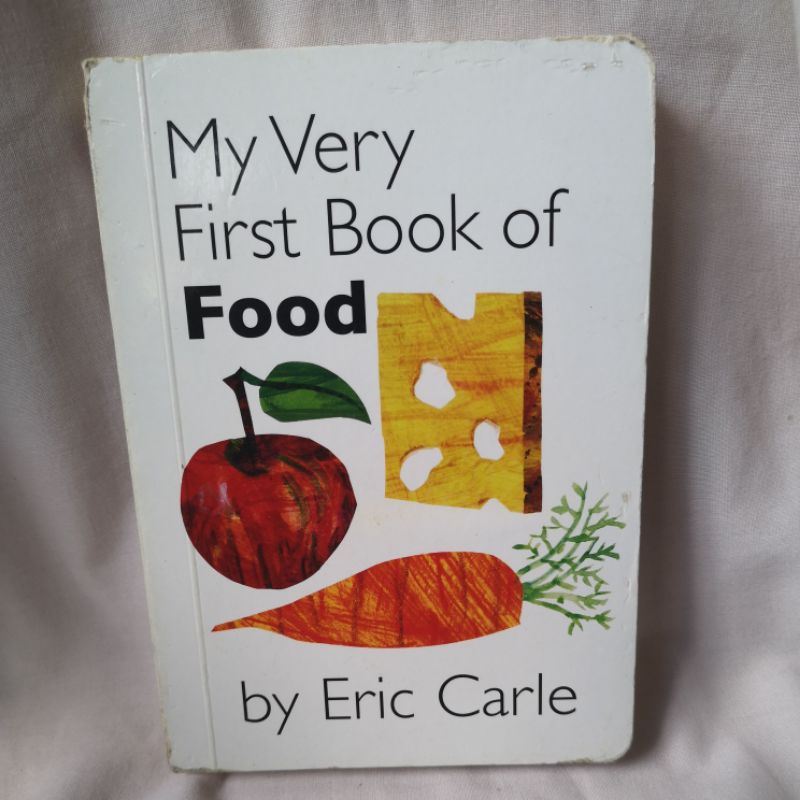 Featured image of (PRE LOVED BOARDBOOK) My Very First Book of Food Board book Eric Carle (author Hungry Caterpillar)