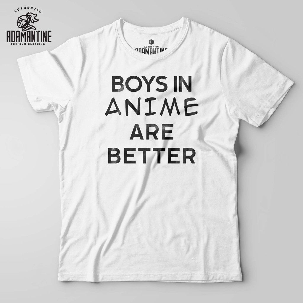 Boys In Anime Are Better Shirt Adamantine St Shopee Philippines - akp shirt roblox