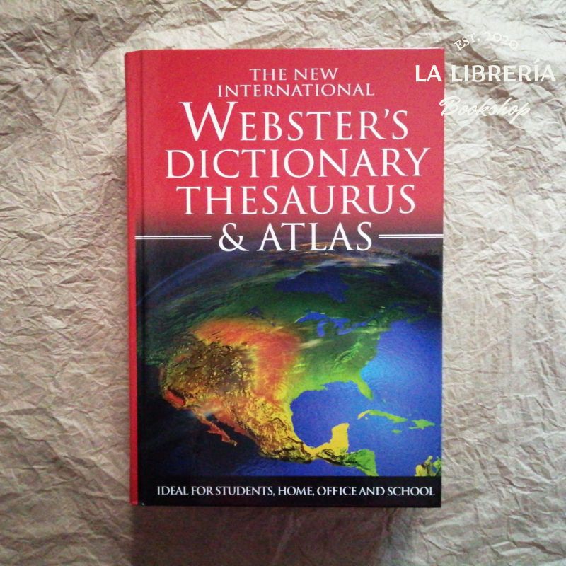 The New International ster's Dictionary Thesaurus & Atlas (Hardcover