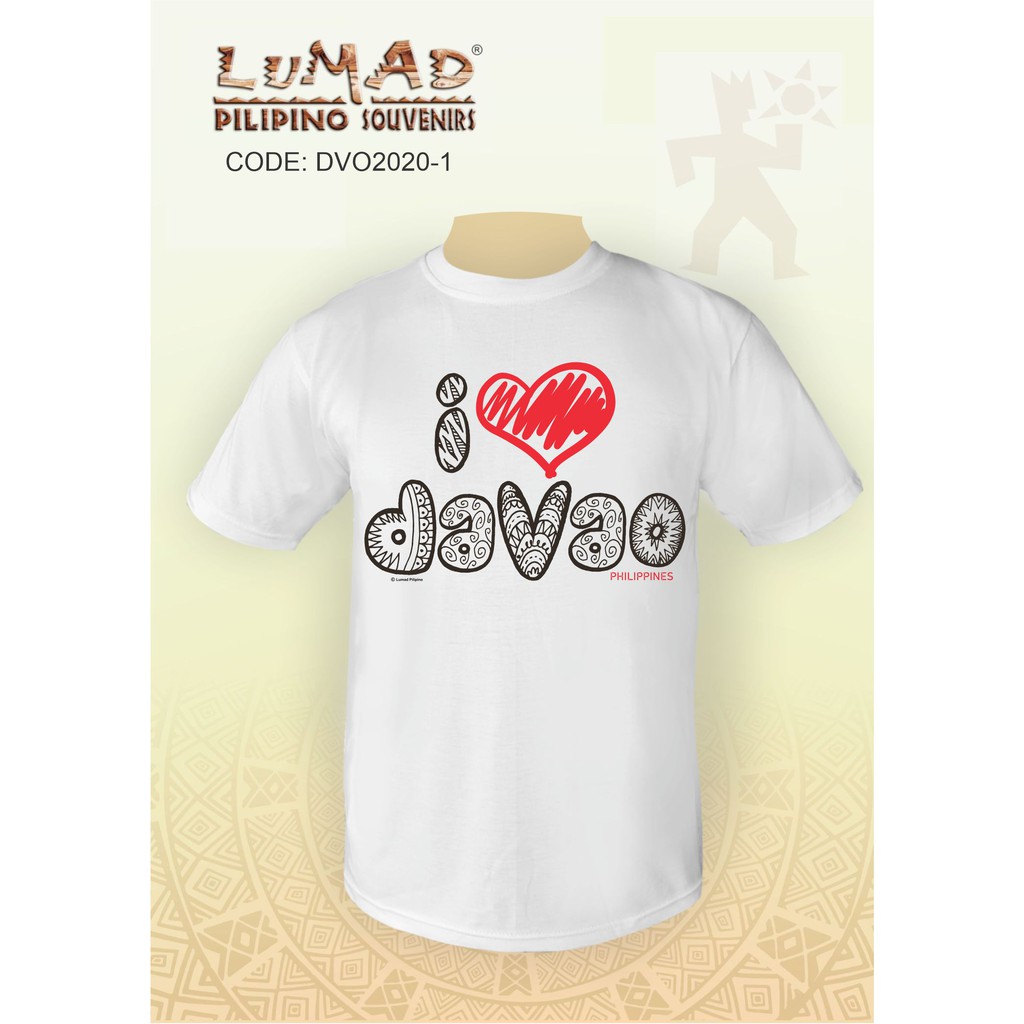Lumad Pilipino Souvenirs Davao I Love Davao 20201 unisex Shopee