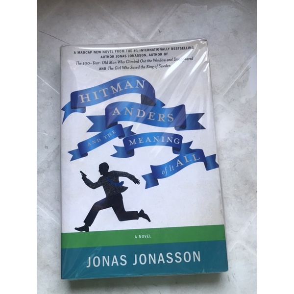 Hitman Anders and the Meaning of it All by Jonas Jonasson Shopee