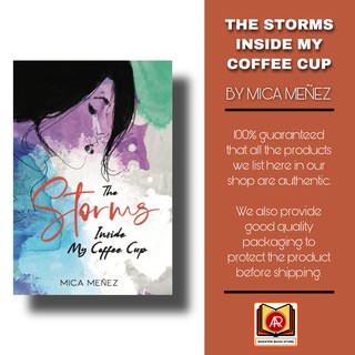The Storms Inside My Coffee Cup – Mica Meñez