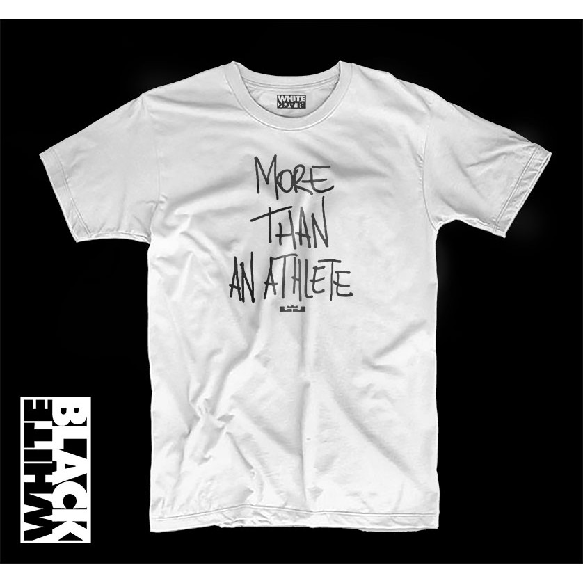 t shirt more than an athlete