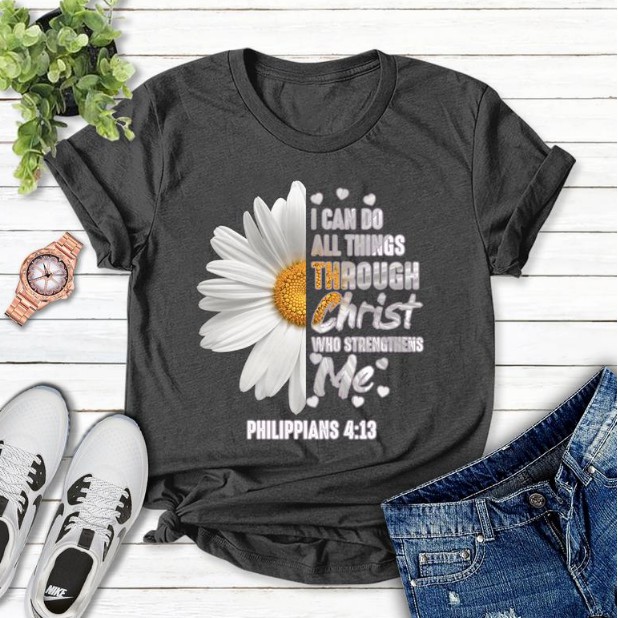 insLady M I Can Do All Things Through Christ Who Strengthens Me Shirt ...
