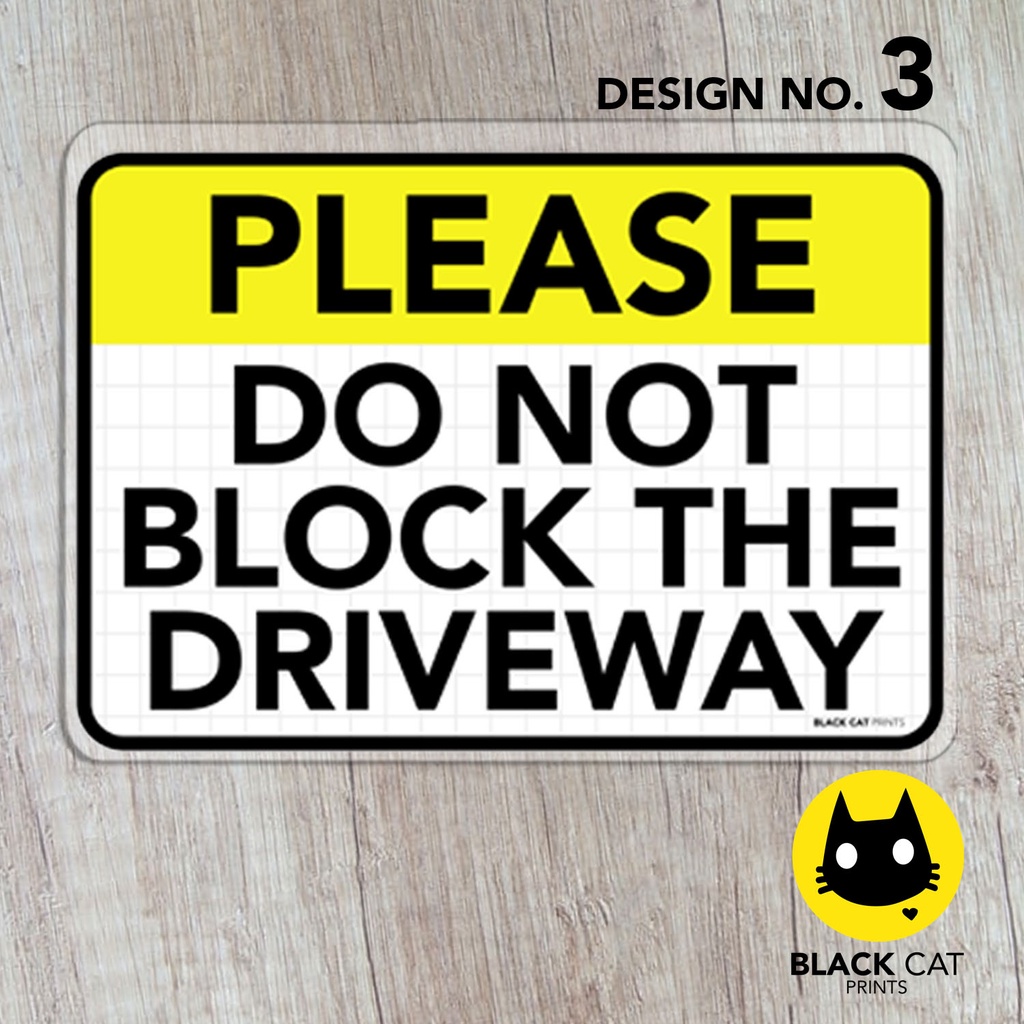 do-not-block-the-driveway-sign-laminated-signage-sign-board