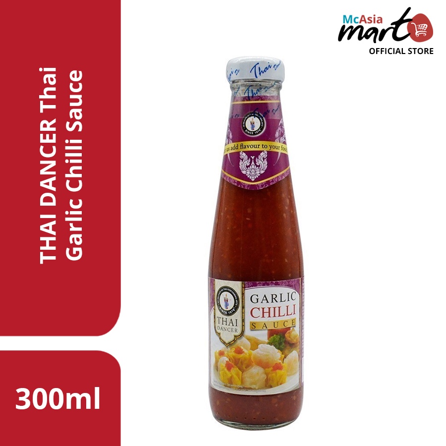 THAI DANCER GARLIC CHILI SAUCE 300ML Shopee Philippines