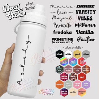 Personalized 1-Text Decal Stickers, Customized for Aquaflask, Tumblers, Laptop