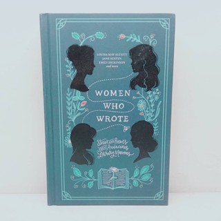 WOMEN WHO WROTE : Stories and Poems from Audacious Literary Mavens(HARDCOVER) BY  Louisa May Alcott