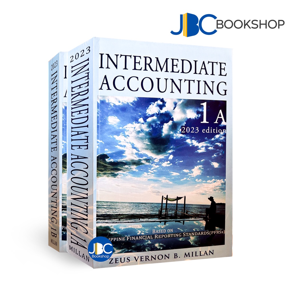 Intermediate Accounting 1A & 1B 2023 Edition By Zeus Vernon B. Millan ...