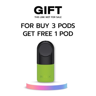 [Gift !! Not for Sale !!] For Buy 3 Pods Get Free 1 Pod