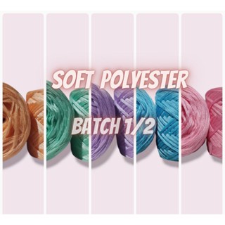 SOFT POLYESTER 8PLY BATCH 1/2 in 100grams