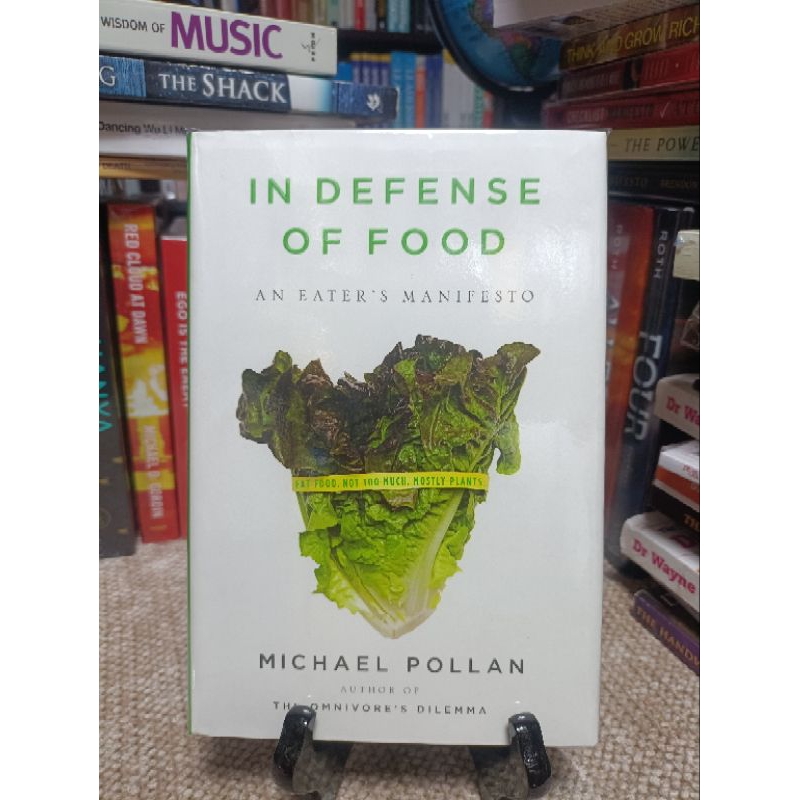 IN DEFENSE OF FOOD: AN EATER'S MANIFESTO by MICHAEL POLLAN (HARDCOVER) |  Shopee Philippines