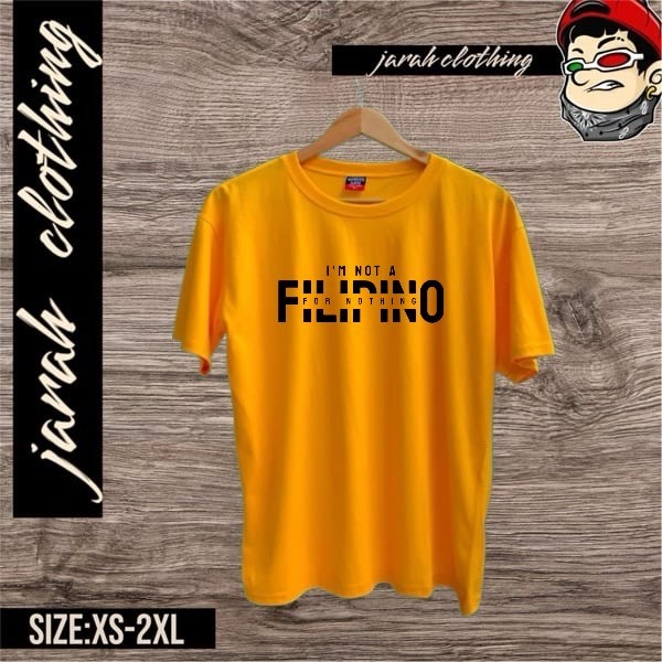 I'M NOT A FILIPINO FOR NOTHING-Street Wear T-Shirt Trending Graphic For Men&Women — view 3