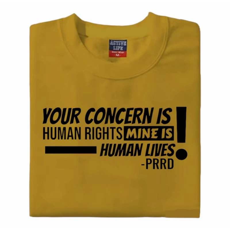 DU30 PRRD-YOUR CONCERN IS HUMAN RIGHTS, MINE IS HUMAN LIVES UNISEX T-SHIRT TEES - Image 2