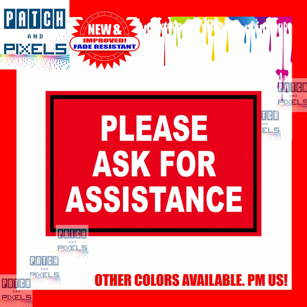 Ask For Assistance Sign Sticker/PVC/Metal Sheet 8 x 11 inches | Shopee