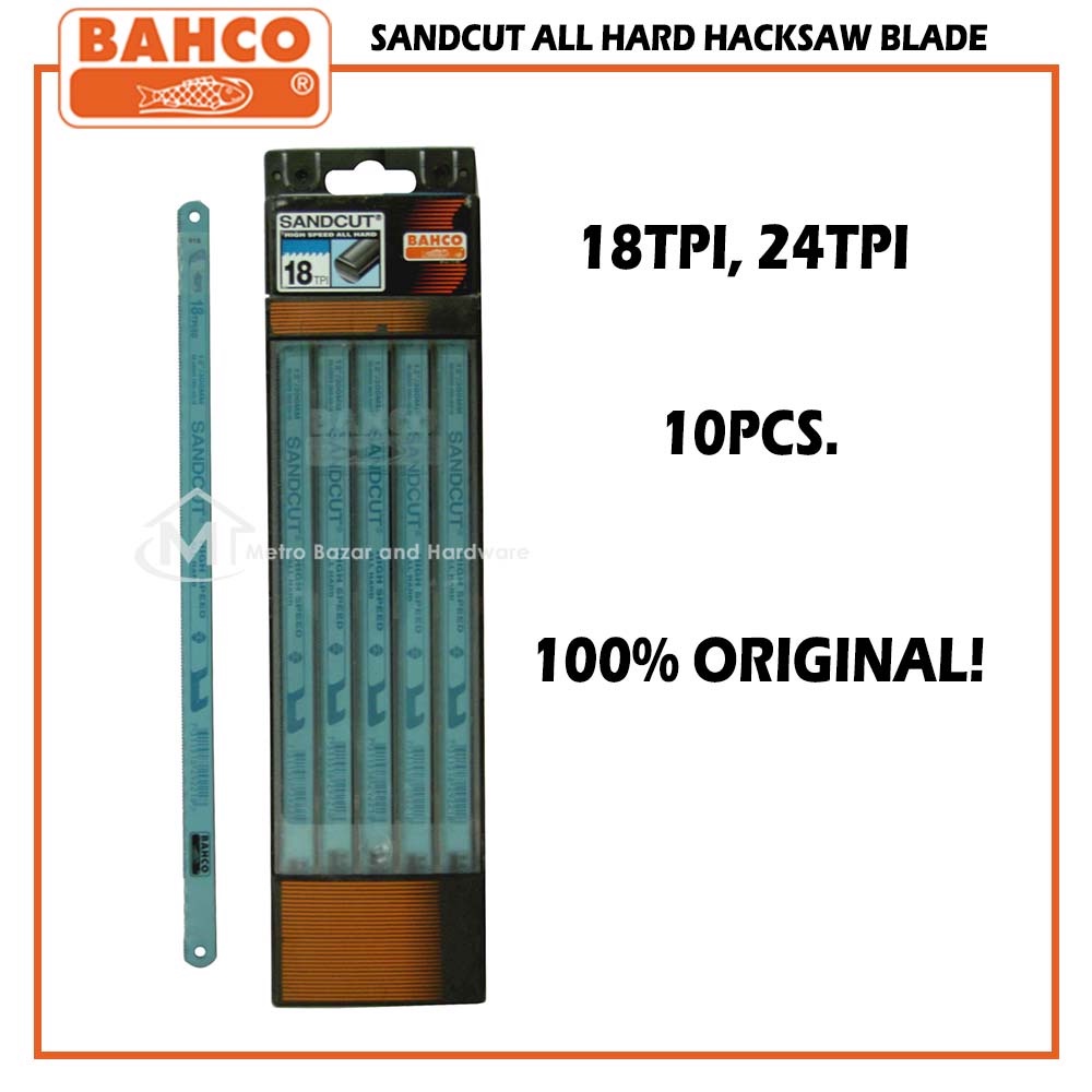 10PCS ORIGINAL Bahco Sandcut All Hard Hacksaw Blade 18TPI, 24TPI