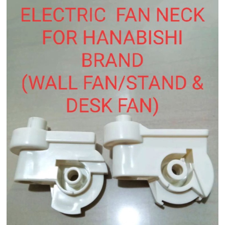 electric fan neck for hanabishi / hanabishi | Shopee Philippines