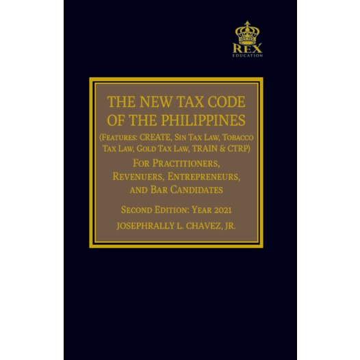 The New Tax Code Of The Philippines By Atty Josephrally Chavez Cloth