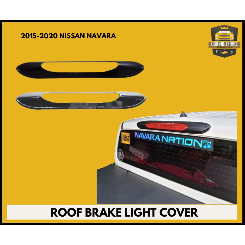 20152020 NISSAN NAVARA Roof Brake Light Cover ( Black / Chrome