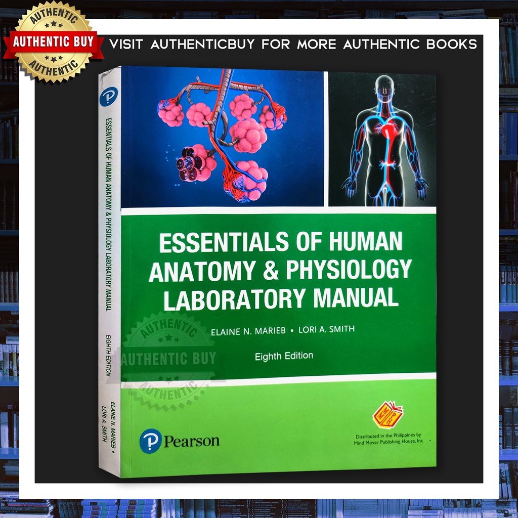 Authentic Essentials Of Human Anatomy And Physiology Laboratory Manual 8th Edition By Marieb 7000