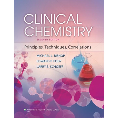 Clinical Chemistry: Principles, Techniques, Correlations, 7th Edition ...