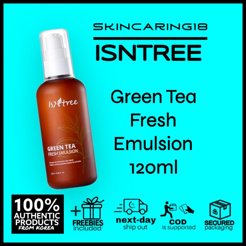 ISNTREE Green Tea Fresh Emulsion 120ml By SkinCaring18 Shopee Philippines