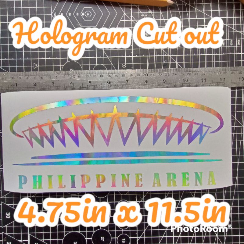 PHILIPPINE ARENA INC HOLOGRAM STICKER CUT OUT 1PC | Shopee Philippines