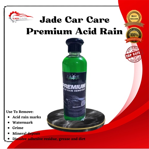 BEST SELLING PREMIUM ACID RAIN REMOVER JADE CAR CARE 250 ML Shopee