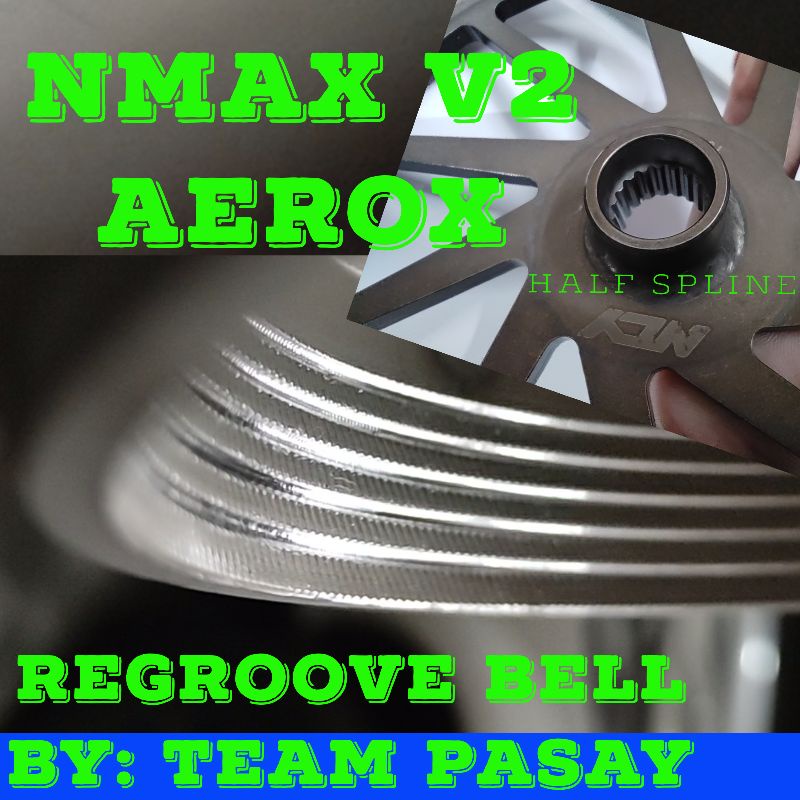 NMAX V1, NMAX V2, AEROX Clutch Bell, Regroove with Knurling, Racing