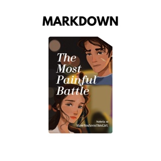 MARKDOWN - The Most Painful Battle